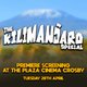 Kilimanjaro Special Premiere