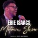 Motown Magic Evening- Starring Ebie Isaacs