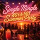 Single Mingle: 40s & 50s Summer Singles Party | Liverpool