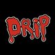 DRIP: The Show