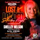 Lost & Loaded: Shelley Nelson & DJ Virxn
