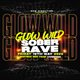 Glow Wild Sober Rave