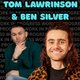 Tom Lawrinson & Ben Silver Double WIP