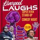 Liverpool Laughs Stand-up Comedy Show