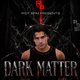 Dark Matter X Sickeau