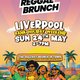 The Reggae Brunch - LIVERPOOL - Sun 24th May