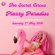The Secret Circus Presents: PLAZZY PARADISE
