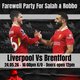 "Farewell party for Salah and Robbo!"