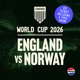 ENGLAND VS NORWAY World Cup Quarter Final