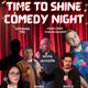 Liverpool's Time to Shine Stand-up Comedy Night July 8th