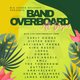 Big Condo Records Presents Band Overboard All Dayer