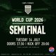 FIFA Football World Cup Semi Final 1