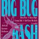 Big Bug Bash hosted by Caterpillar Collective