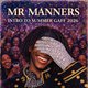 Mr manners intro to summer gaff